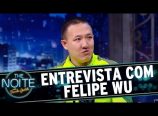 Danilo Gentili entrevista Felipe Wu no The Noite