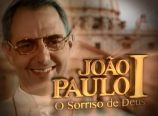 João Paulo I: O Sorriso de Deus