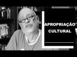Luiz Felipe Pondé – Apropriação Cultural