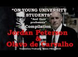 Jordan Peterson e Olavo de Carvalho – Sobre jovens estudantes universitários