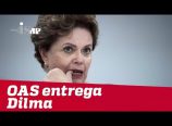 OAS entrega Dilma