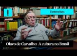 O Antagonista entrevista Olavo de Carvalho: A cultura no Brasil