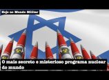 Programa nuclear de Israel: o mais secreto e misterioso do mundo