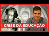 Guilherme Freire – Crise da Educação