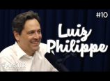 Master Podcast com Luiz Philippe de Orléans e Bragança