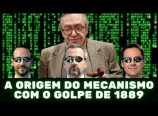 A origem do Mecanismo com o Golpe de 1889